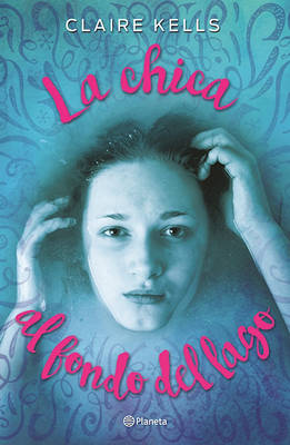 Book cover for La Chica Al Fondo del Lago