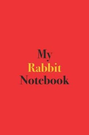 Cover of My Rabbit Notebook