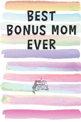 Book cover for Best Bonus Mom Ever