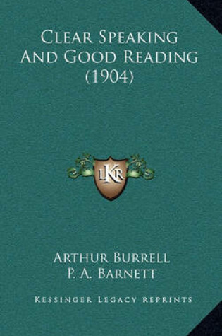 Cover of Clear Speaking and Good Reading (1904)