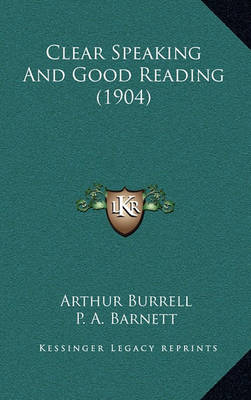 Book cover for Clear Speaking and Good Reading (1904)