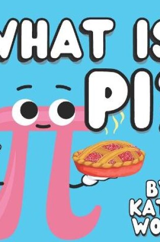 Cover of What Is Pi?