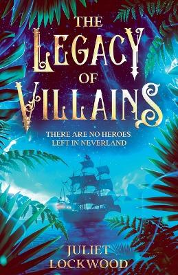 Book cover for The Legacy of Villains