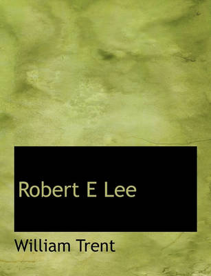 Book cover for Robert E Lee