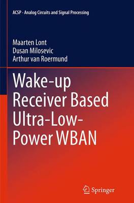 Book cover for Wake-up Receiver Based Ultra-Low-Power WBAN
