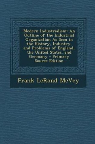 Cover of Modern Industrialism