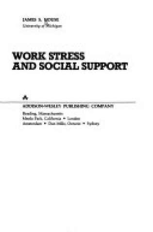 Cover of Work Stress and Social Support