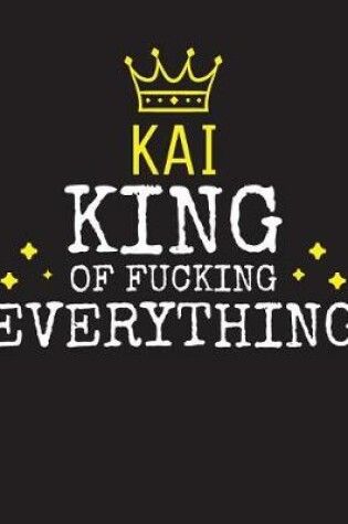 Cover of KAI - King Of Fucking Everything