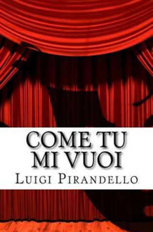 Cover of Come Tu Mi Vuoi