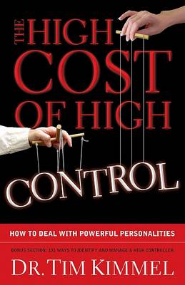 Book cover for The High Cost of High Control