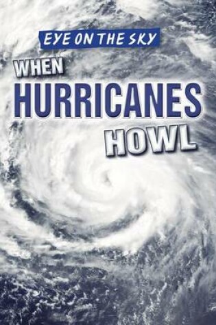 Cover of When Hurricanes Howl