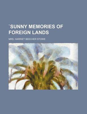 Book cover for Sunny Memories of Foreign Lands