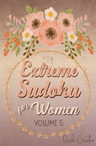 Cover of Extreme Sudoku For Women Volume 5