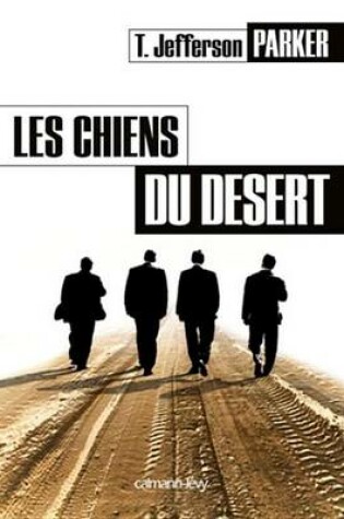 Cover of Les Chiens Du Desert