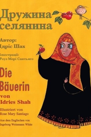 Cover of Die Bäuerin / &#1044;&#1088;&#1091;&#1078;&#1080;&#1085;&#1072; &#1089;&#1077;&#1083;&#1103;&#1085;&#1080;&#1085;&#1072;