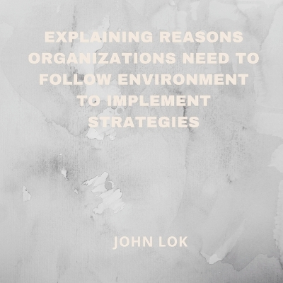 Book cover for Explaining Reasons Organizations Need To Follow Environment