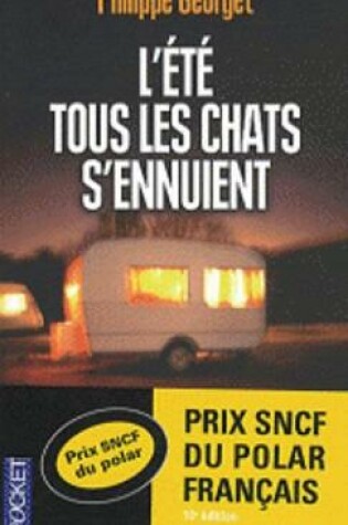 Cover of L'ete tous les chats s'ennuient