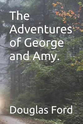 Book cover for The Adventures of George and Amy.