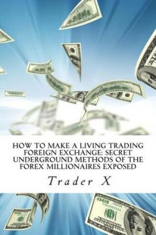 Cover of How to Make a Living Trading Foreign Exchange