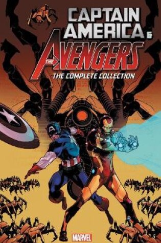 Cover of Captain America And The Avengers: The Complete Collection