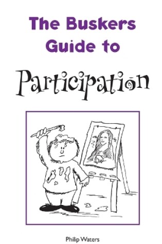 Cover of The Busker's Guide to Participation