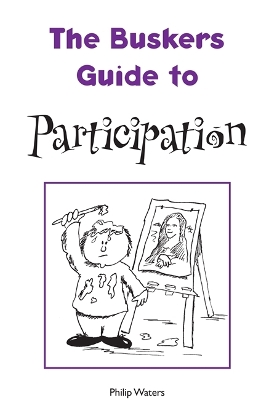 Book cover for The Busker's Guide to Participation