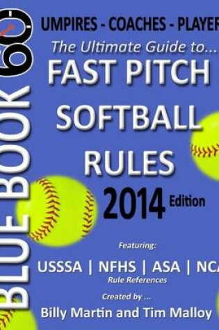 Cover of Blue Book 60 - Fast Pitch Softball - 2014