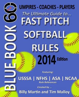 Book cover for Blue Book 60 - Fast Pitch Softball - 2014