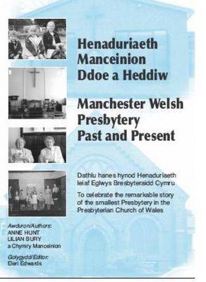 Book cover for Henaduriaeth Manceinion Ddoe a Heddiw / Manchester Welsh Presbytery Past and Present