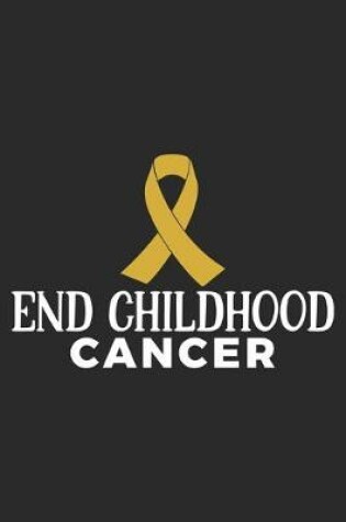 Cover of End Childhood Cancer