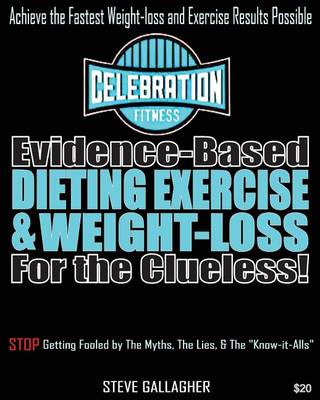 Book cover for Evidence-Based Dieting Exercise & Weight-Loss for the Clueless