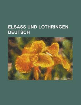 Book cover for Elsass Und Lothringen Deutsch