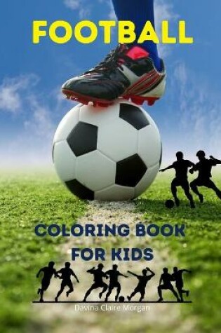 Cover of Football Coloring Book for Kids