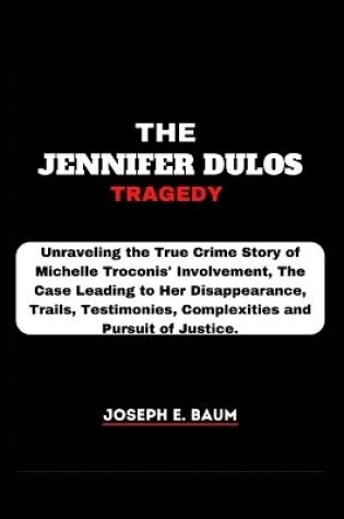 Cover of The Jennifer Dulos Tragedy