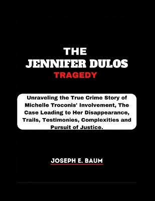 Book cover for The Jennifer Dulos Tragedy