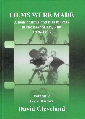 Book cover for Films Were Made - Local History