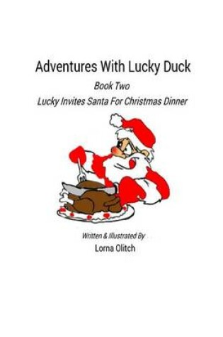 Cover of Adventures With Lucky Duck Book Two