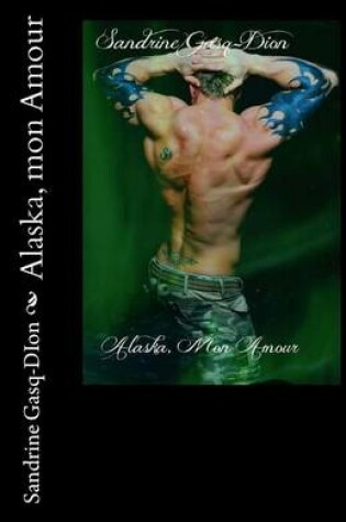 Cover of Alaska, mon Amour