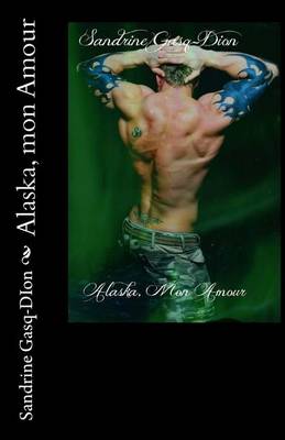 Book cover for Alaska, mon Amour