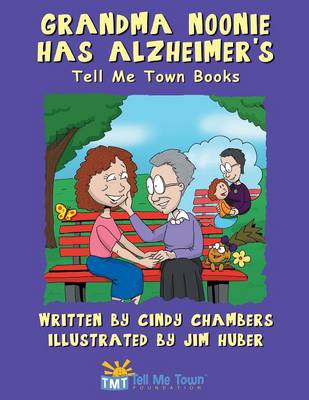 Book cover for Grandma Noonie Has Alzheimer's