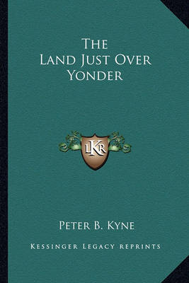 Book cover for The Land Just Over Yonder