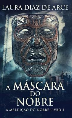 Book cover for A Máscara do Nobre