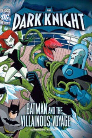 Cover of Dark Knight: Batman and the Villainous Voyage