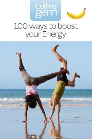 Cover of 100 Ways to Boost Your Energy