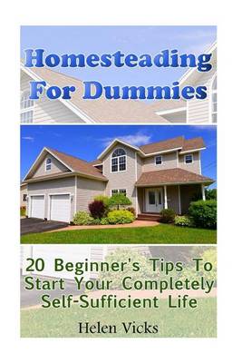 Book cover for Homesteading For Dummies