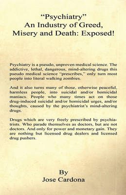 Book cover for "Psychiatry" An Industry of Greed, Misery and Death