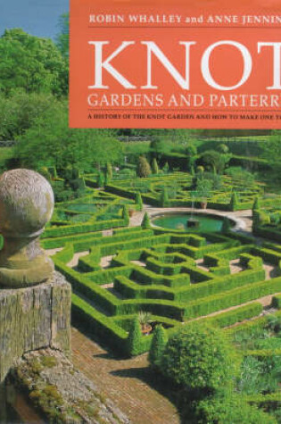 Cover of Knot Gardens and Parterres