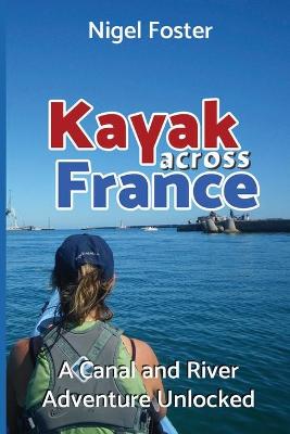 Book cover for Kayak Across France