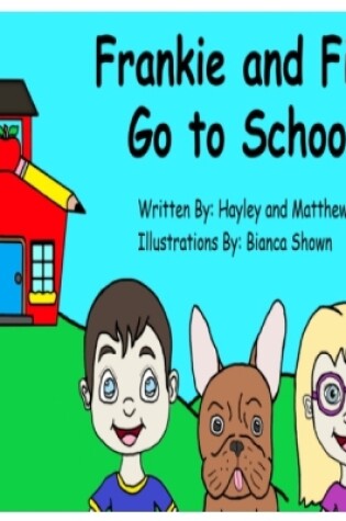 Cover of Frankie and Finn Go to School