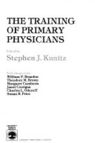 Cover of The Training of Primary Physicians